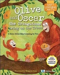 Cover: Olive And Oscar The Orangutans Swing On The Trees: A Story About Skip Counting By Two - World Scientific Publishing Co Pte Ltd