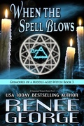 Cover: When The Spell Blows - Renee George
