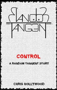 Enlarge image Cover: Control (Random Tangent, #1) - Chris Hollywood