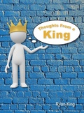 Cover: Thoughts From a King - Palmetto Publishing