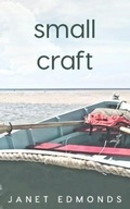 Cover: Small Craft - Sea Crow Press