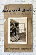 Cover: Dearest Babe, Letters from a World War II Flight Surgeon - Dearest Babe