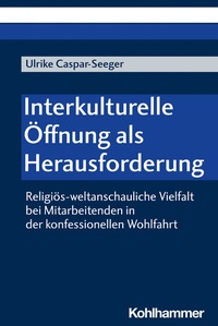 Abbildung von: Interkulturelle Öffnung als Herausforderung - Kohlhammer