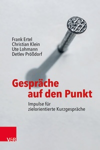 Enlarge image Cover: Gespräche auf den Punkt - Vandenhoeck & Ruprecht