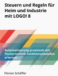 Cover: Steuern und Regeln f&uuml;r Heim und Industrie mit Logo! 8 - BoD - Books on Demand