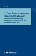 Abbildung von: Tax Compliance Management im kommunalen Kontext - KSV Medien Wiesbaden