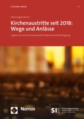 Cover: Kirchenaustritte seit 2018: Wege und Anl&auml;sse - Nomos