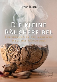 Enlarge image Cover: Die kleine Räucherfibel - Jeomra Verlag