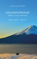 Cover: Gedankenspr&uuml;nge &uuml;ber alles hinaus (Band 9) - Galli Verlag