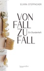 Cover: Von Fall zu Fall - Braumüller Verlag