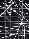 Cover: Licht. Skulptur. Bau - DISTANZ Verlag