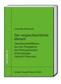 Cover: Der vergeschlechtlichte Mensch - Traugott Bautz