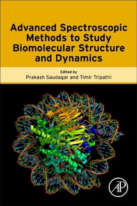 Enlarge image Cover: Advanced Spectroscopic Methods to Study Biomolecular Structure and Dynamics - Academic Press
