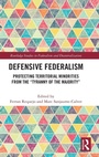 Cover: Defensive Federalism - Routledge