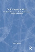 Cover: Toxic Cultures at Work - Routledge