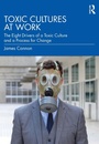 Cover: Toxic Cultures at Work - Routledge