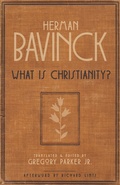Cover: What Is Christianity? - Hendrickson Academic