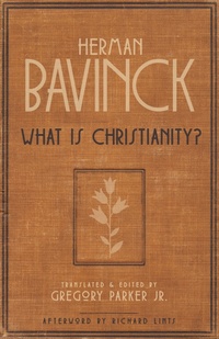 Enlarge image Cover: What Is Christianity? - Hendrickson Academic