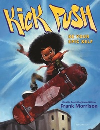 Enlarge image Cover: Kick Push - Bloomsbury Childrens Books