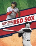 Cover: Boston Red Sox All-Time Greats - Press Room Editions