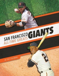 Enlarge image Cover: San Francisco Giants All-Time Greats - Press Room Editions