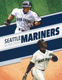Enlarge image Cover: Seattle Mariners All-Time Greats - Press Room Editions