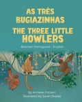 Cover: The Three Little Howlers (Brazilian Portuguese-English) - Language Lizard, LLC