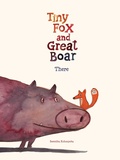 Cover: Tiny Fox and Great Boar Book One: There - Oni Press