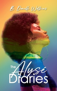 Enlarge image Cover: The Alyse Diaries - Halo Publishing International
