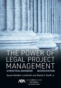 Abbildung von: The Power of Legal Project Management - American Bar Association