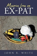 Cover: Memories from an Ex-Pat - Page Publishing, Inc.
