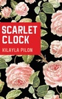 Cover: Scarlet Clock - Resource Publications (CA)
