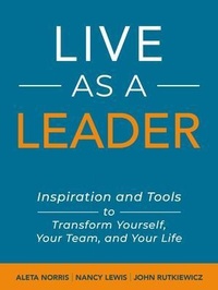 Abbildung von: Live As A Leader - Author Academy Elite