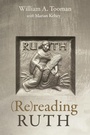 Cover: (Re)reading Ruth - Wipf and Stock Publishers