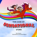 Cover: The Case of Sensational Stims - Erin Garcia