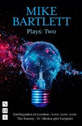 Cover: Mike Bartlett Plays: Two - Nick Hern Books