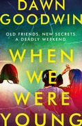 Cover: When We Were Young - Head of Zeus -- an Aries Book