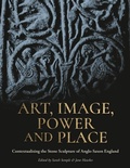 Cover: Art, Image, Power and Place - Oxbow Books