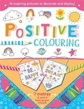 Cover: Positive Colouring - Igloo Books Ltd