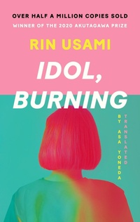 Enlarge image Cover: Idol, Burning - Canongate Books