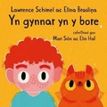 Cover: Yn Gynnar yn y Bore - Canolfan Peniarth