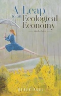 Cover: A Leap to an Ecological Economy - Rushmore Press LLC