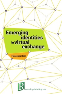 Enlarge image Cover: Emerging identities in virtual exchange - Research-Publishing.Net