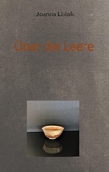 Cover: &Uuml;ber die Leere - BoD - Books on Demand