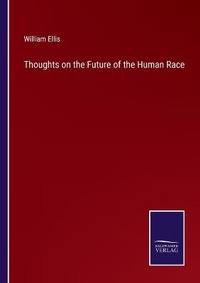 Enlarge image Cover: Thoughts on the Future of the Human Race - Salzwasser-Verlag