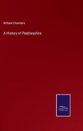 Cover: A History of Peeblesshire - Salzwasser-Verlag