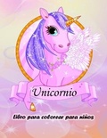 Cover: Libro para colorear de unicornios para ninos - Emily Publishing