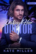 Cover: Dating Her Doctor (Find Me in Hawaii Prequel) - Kate Miller