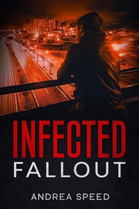 Enlarge image Cover: Infected: Fallout - Andrea Speed