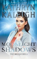 Cover: Moonlight Shadows (The Becquerels, #16) - KST Publishing